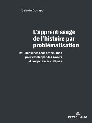 cover image of L'apprentissage de l'histoire par problématisation